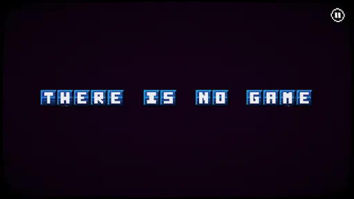 Скриншот 5 — There is no game - Jam Edition