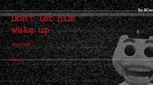 Скриншот 1 — Don't Let Him Wake Up